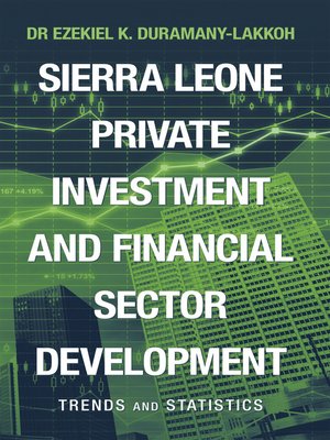 cover image of Sierra Leone Private Investment and Financial Sector Development